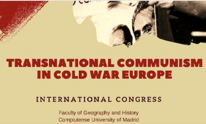 Congreso: Comunismo Transnacional en Europa durante la Guerra Fría / Transnational Communism in Cold War Europe (Diciembre 2023, Madrid)